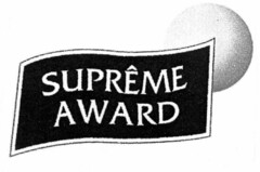 SUPRÊME AWARD