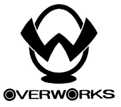 OVERWORKS