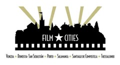 FILM CITIES VENEZIA DONOSTIA-SAN SEBASTIÁN PORTO SALAMANCA SANTIAGO DE COMPOSTELA THESSALONIKI