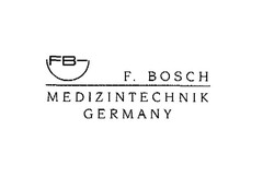 F. BOSCH MEDIZINTECHNIK GERMANY