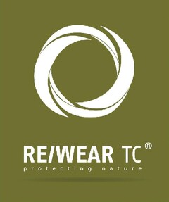 RE/WEAR TC protecting nature
