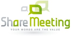 ShareMeeting your words are the value