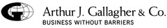 Arthur J. Gallagher & Co. BUSINESS WITHOUT BARRIERS