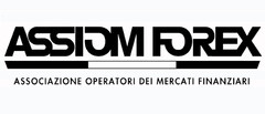 ASSIOM FOREX ASSOCIAZIONE OPERATORI DEI MERCATI FINANZIARI