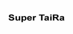 Super TaiRa