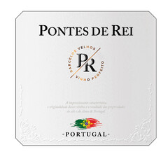 Pontes de Rei BARCELOS VELHOS VINHO PERFEITO A impressionante característica e originalidade desses vinhos é o resultado das propriedades do solo e do clima de Portugal PORTUGAL