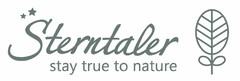 Sterntaler - stay true to nature