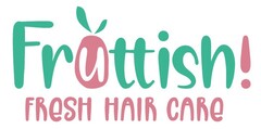 Fruttish Fresh Hair Care