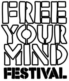 FREE YOUR MIND FESTIVAL