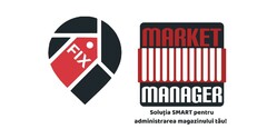 FIX MARKET MANAGER Soluţia SMART pentru administrarea magazinului tău!