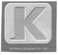 K kitchens designed for life