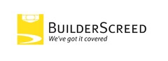 BUILDERSCREED 
We've got it covered