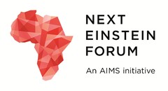 NEXT EINSTEIN FORUM An AIMS initiative