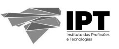 IPT INSTITUTO DAS PROFISSÕES E TECNOLOGIAS