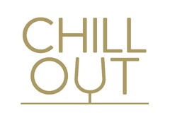 CHILL OUT