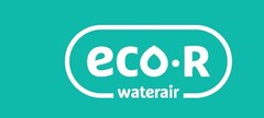 ECO.R waterair