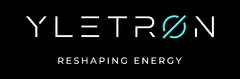 YLETRON RESHAPING ENERGY