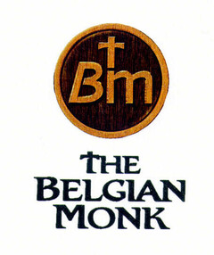 Bm THE BELGIAN MONK