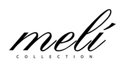 melí COLLECTION