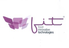 FIT FOOD INNOVATIVE TECHNOLOGIES