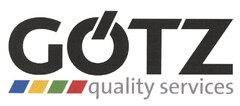 GÖTZ quality services