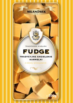 MILANÓWEK  Z.P.C. POLAND MILANÓWEK ZPC MILANÓWEK CREAM FUDGE TRADITIONAL ENGLISH FUDGE TRADYCYJNE ANGIELSKIE KARMELKI O SMAKU WANILIOWYM