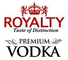 ROYALTY TASTE OF DISTINCTION PREMIUM VODKA