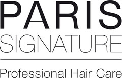 PARIS SIGNATURE PROFESSIONAL HAIR CARE