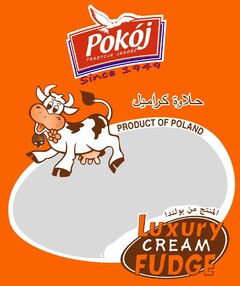 Pokój TRADYCJA JAKOŚĆ Since 1949  PRODUCT OF POLAND Luxury CREAM FUDGE