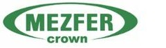 MEZFER crown