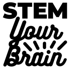 STEM Your Brain