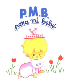 P.M.B. para mi bebé