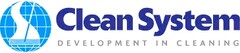 Clean System DEVELOPMENT IN CLEANING