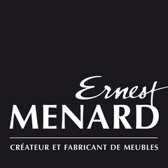 Ernest MENARD CRÉATEUR ET FABRICANT DE MEUBLES