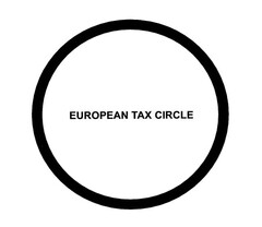 EUROPEAN TAX CIRCLE