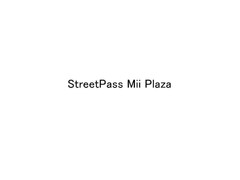 StreetPass Mii Plaza