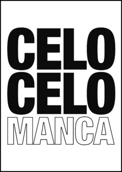 CELO CELO MANCA