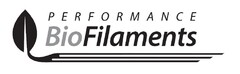 PERFORMANCE BIOFILAMENTS