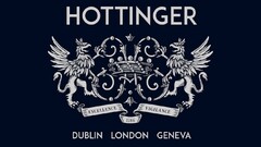 HOTTINGER EXCELLENCE VIGILANCE 1786 DUBLIN LONDON GENEVA