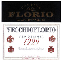 VECCHIOFLORIO VENDEMMIA 1999 CANTINE FLORIO Casa Fondata nel 1833