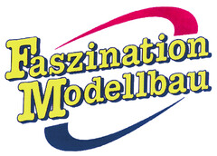 Faszination Modellbau