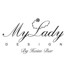 My Lady DESIGN By Haim Bar