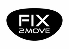 FIX 2 MOVE