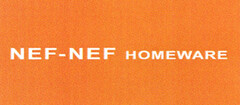 NEF-NEF HOMEWARE