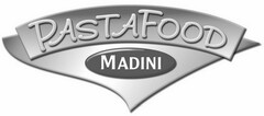 PASTAFOOD MADINI