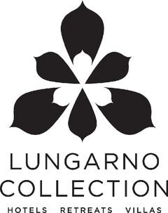 LUNGARNO COLLECTION HOTELS RETREATS VILLAS