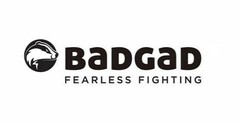 BADGAD FEARLESS FIGHTING