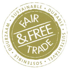 FAIR & FREE TRADE SOSTENIBLE. DUURZAAM. SUSTAINABLE.DURABLE.SUSTENTÀVEL