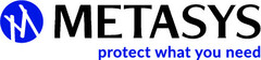 METASYS protect what you need