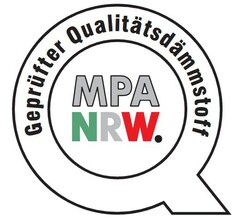 Geprüfter Qualitätsdämmstoff MPA NRW.